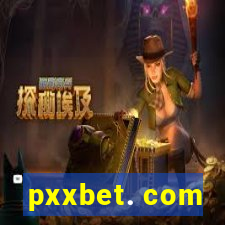 pxxbet. com